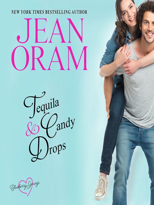 Title details for Tequila and Candy Drops by Jean Oram - Available